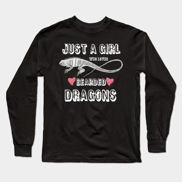 Just a girl who loves bearded dragons 4 Long Sleeve T-Shirt by JustBeSatisfied